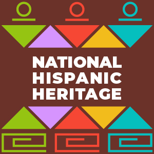 "National Hispanic Heritage" sorrounded by colored patterns